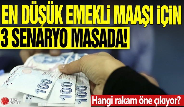 En düşük emekli maaşı için 3 senaryo masada! Hangi rakam öne çıkıyor?