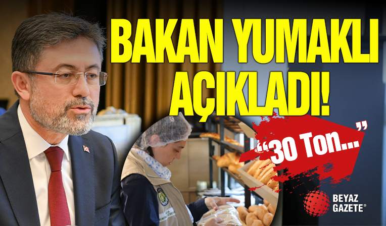 Bakan Yumaklı Açıkladı! 30 Ton...