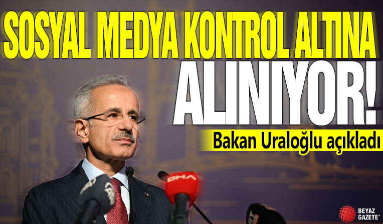 Sosyal medya kontrol altına alınıyor! Bakan Uraloğlu açıkladı