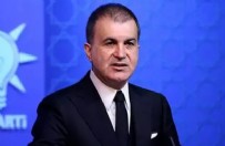 ÖMER ÇELİK - Ak Parti Sözcüsü Çelik Açıklamalarda Bulundu!