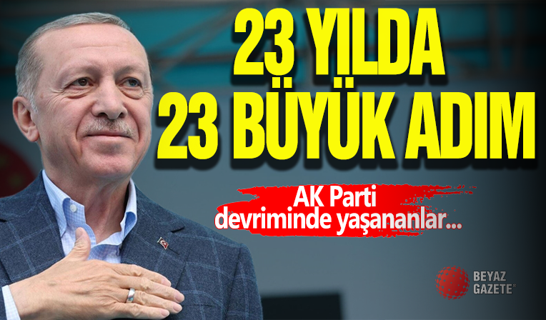 Ak Parti İktidarında Türkiye'nin Çehresi Değişti!