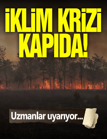 İklim Krizi Kapıda!