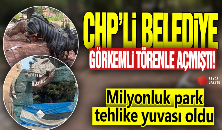 CHP’li belediye görkemli törenle açmıştı! Milyonluk park tehlike yuvası oldu