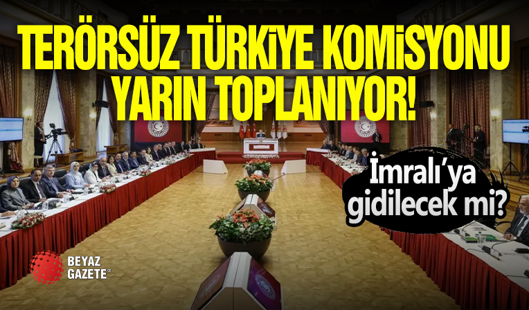 Terörsüz Türkiye Komisyonu Yarın Toplanıyor!