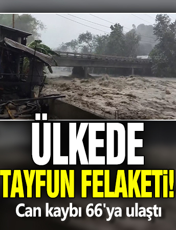 Ülkede tayfun felaketi! Can kaybı 66'ya ulaştı