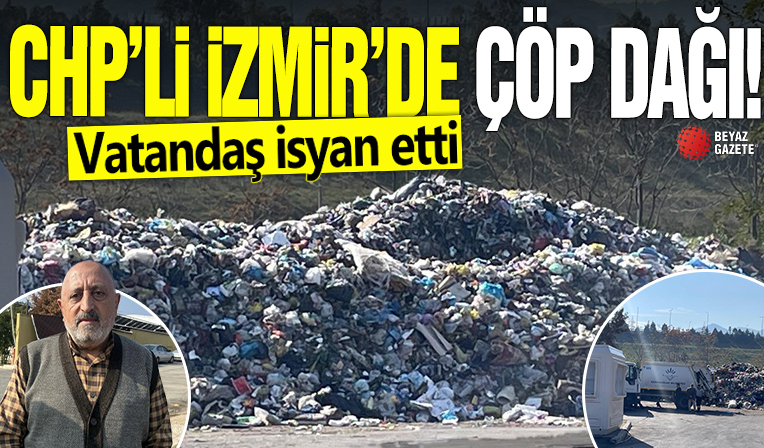 CHP'li İzmir'de çöp dağı! Vatandaş isyan etti