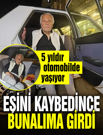 Eşini kaybettikten sonra bunalıma girdi: Yaşlı adam 5 yıldır otomobilde yaşıyor!