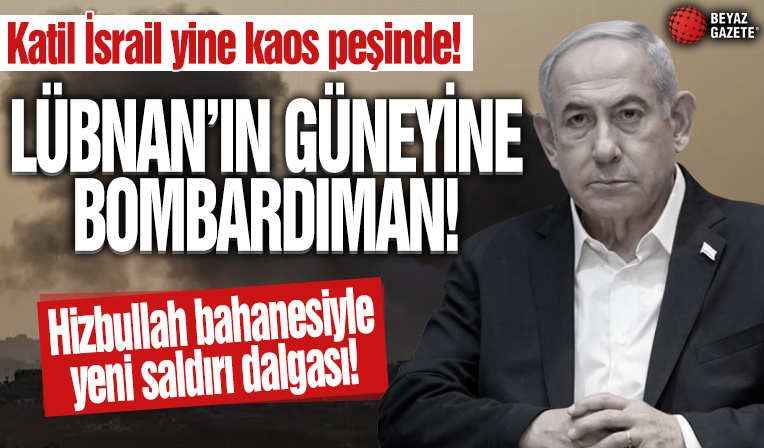 Katil İsrail'den Lübnan'a yeni saldırı: Ölü ve yaralılar var