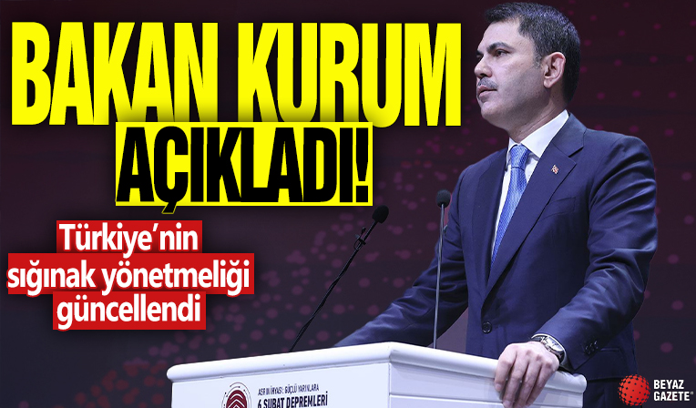 Bakan Kurum açıkladı! Türkiye’nin sığınak yönetmeliği güncellendi