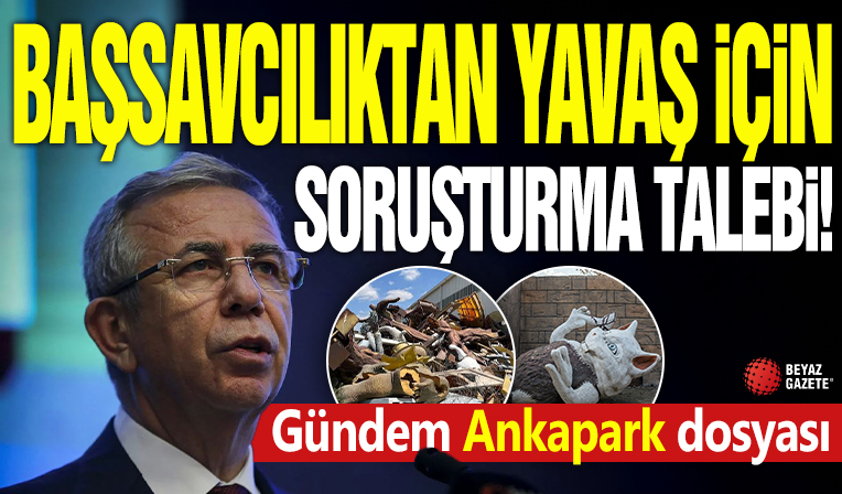 Başsavcılıktan Yavaş için soruşturma talebi! Gündem Ankapark dosyası