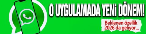 O Uygulamada Yeni Dönem!