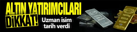 Altın yatırımcıları dikkat! Uzman isim tarih verdi
