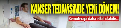 Kanser Tedavisinde Yeni Dönem!