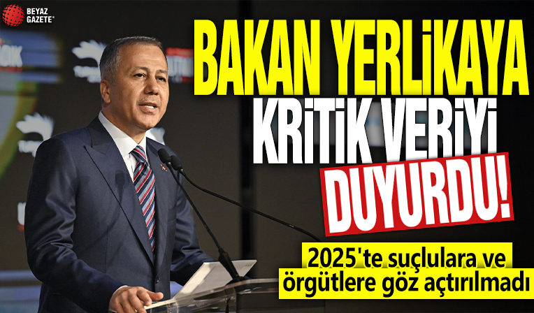 Bakan Yerlikaya kritik veriyi duyurdu! 2025'te suçlulara ve örgütlere göz açtırılmadı