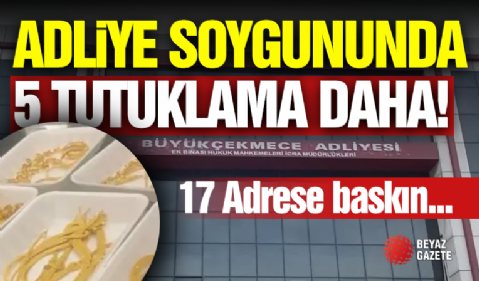 Adli Emanet Soygununda 5 Tutuklama Daha!