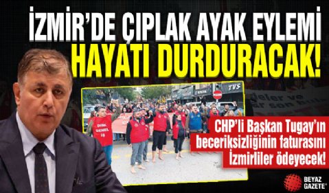 CHP'li Tugay'ın beceriksizliğinin faturasını İzmirliler ödeyecek!