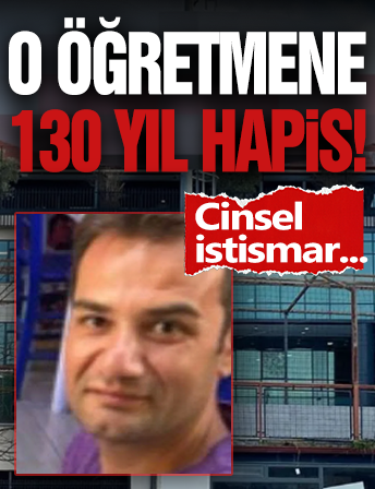 Kocaeli'de Öğretmene Cinsel İstismar Suçundan 130 Yıl Hapis!