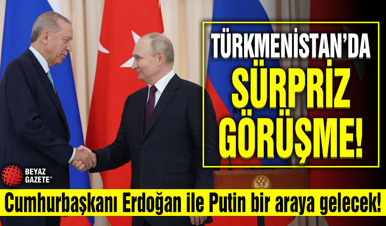 Kremlin duyurdu: Cumhurbaşkanı Erdoğan ile Putin Türkmenistan'da görüşecek