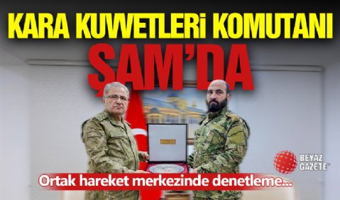 Kara Kuvvetleri Komutanı Şam'da!