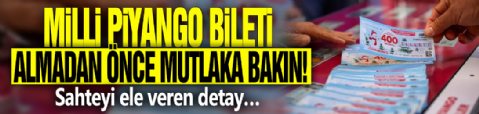 Milli piyango bileti almadan önce mutlaka bakın! Sahteyi ele veren detay…