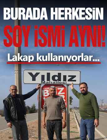 Bu Mahallede Herkes Aynı Soy İsmi Kullanıyor!