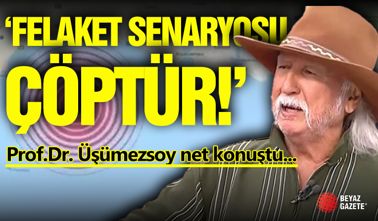 'Felaket Senaryosu Çöptür'...Şener Üşümezsoy Net Konuştu!