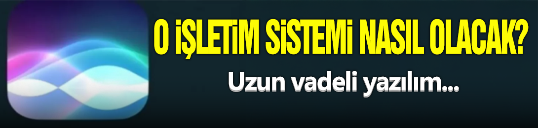 O İşletim Sistemi Nasıl Olacak?
