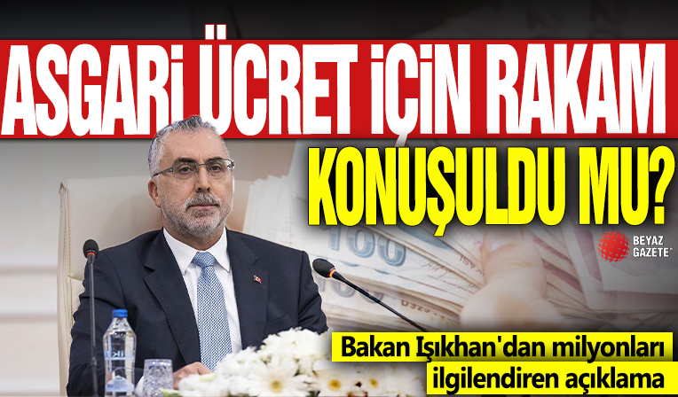 Asgari ücret için rakam konuşuldu mu? Bakan Işıkhan'dan milyonları ilgilendiren açıklama
