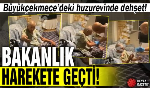 Büyükçekmece’de 'huzurevi' dehşeti kamerada: Yaşlı adama böyle eziyet etmişler! Bakanlık harekete geçti...