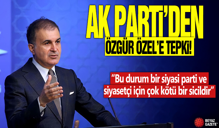 AK Parti'den Özel'e tepki! 