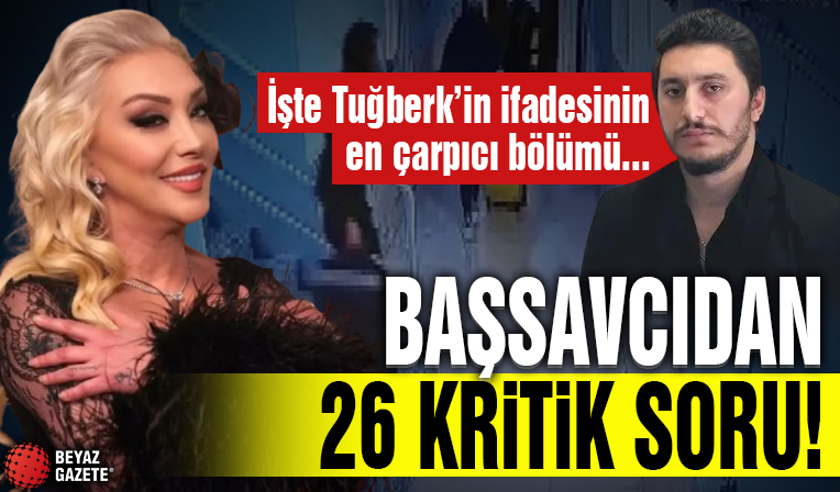 Başsavcıdan 26 kritik soru! İşte Tuğberk'in ifadesini en çarpıcı bölümü