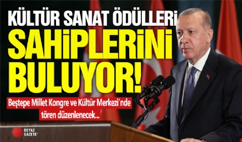 Cumhurbaşkanlığı Kültür ve Sanat Büyük Ödülleri Sahiplerini Buluyor...