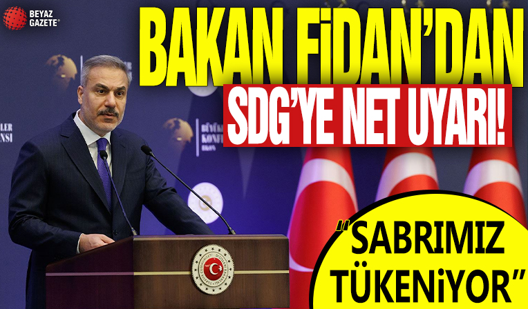 Hakan Fidan'dan SDG'ye uyarı: Sabrımız tükenmekte