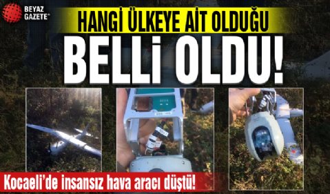 Kocaeli'de insansız hava aracı düştü! İçişleri duyurdu: İHA Rus menşeili
