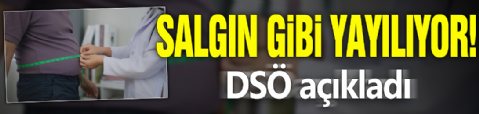 Salgın gibi yayılıyor! DSÖ açıkladı