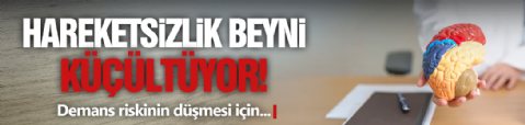 Hareketsizlik Beyni Tehdit Ediyor!