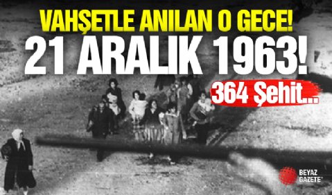 Vahşetle Anılan Gece! Kıbrıs'ta Rum Barbarlığı...