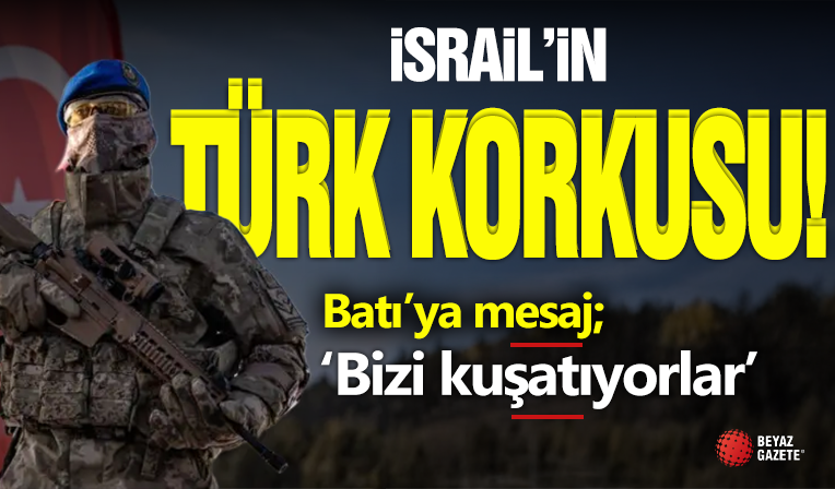 İsrail'in Türk Korkusu! AB'ye Şikayet Ettiler...