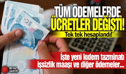 Asgari ücret zammı her şeyi değiştirdi: İşte yeni kıdem tazminatı, işsizlik maaşı ve diğer ödemeler