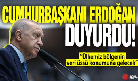 Cumhurbaşkanı Erdoğan duyurdu!