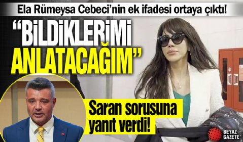 Spiker Ela Rümeysa Cebeci'nin ek ifadesinde 'Sadettin Saran' detayı: Satıcı değil içiciyim