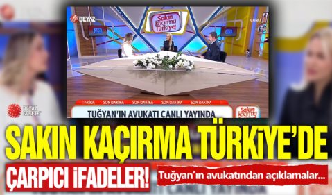 Tuğyan'ın Avukatından Çarpıcı İfadeler!