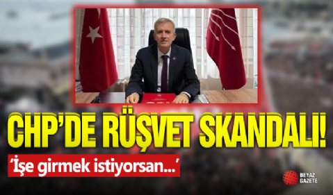 CHP'de Rüşvet Krizleri Bitmiyor!