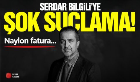 Serdar Bilgili'ye Şok Suçlama!