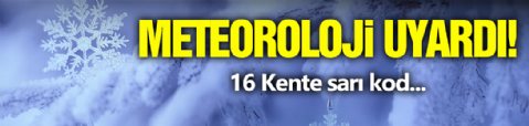 Meteoroloji Uyardı! Sarı Kod...