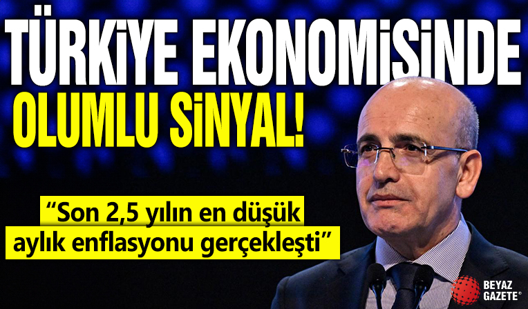 Türkiye ekonomisinde olumlu sinyal! 'Son 2,5 yılın en düşük aylık enflasyonu gerçekleşti'