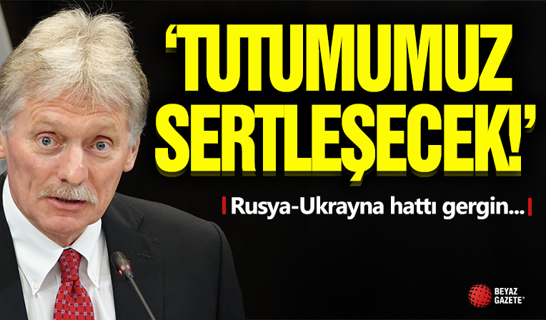Rusya ' Tutumumuz Sertleşecek '