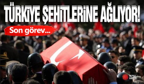 Türkiye Şehitlerini Uğurluyor!