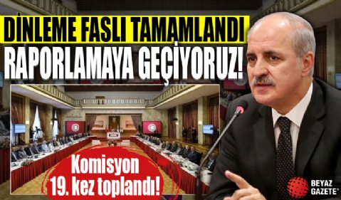 TBMM Başkanı Kurtulmuş: Bundan sonra raporlama faslına geçiyoruz