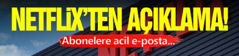 Netflix'den Açıklama!